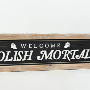 "Foolish Mortals Fall in Love" Reversible Wood Framed Sign