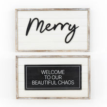 Load image into Gallery viewer, Welcome to Our Chaos Merry Reversible Wood Framed Shiplap Sign 
